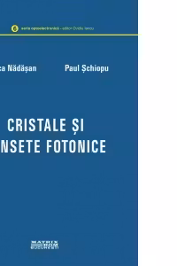 Cristale si pensete fotonice