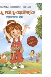 Bella, fetita-constructor