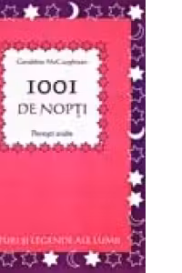 1001 DE NOPTI. POVESTI ARABE