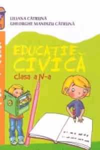 Educatie civica clasa a 4-a. Caietul elevului