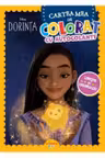 Disney Dorinta. Cartea mea de colorat cu autocolante. Lipeste si coloreaza!
