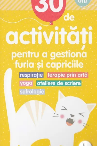 30 de Activitati pentru a gestiona furia si capriciile