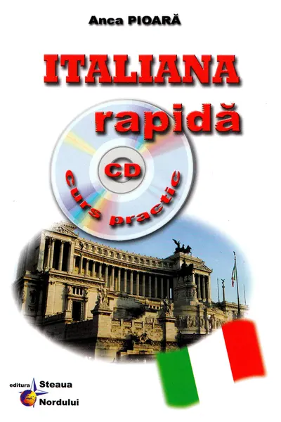 Italiana rapidă. Curs practic + CD