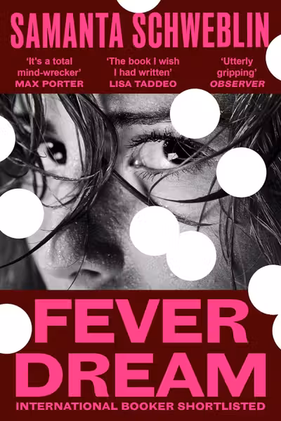 Fever Dream