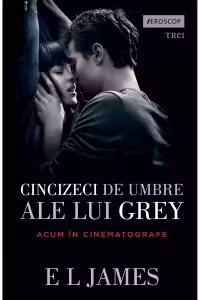 Cincizeci de umbre ale lui Grey vol 1