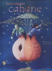 Seminte de Cabane