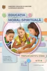 Educatie moral-spirituala cl.4. Manual