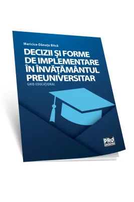 Decizii si forme de implementare in invatamantul preuniversitar