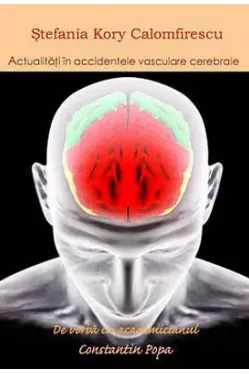 Actualitati in accidentele vasculare cerebrale