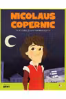 MICII EROI. Nicolaus Copernic