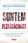 Suntem dezradacinate