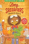 Zoey si Sassafras. Dragoni si bezele