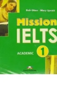 Curs limba Engleza Examen: Mission IELTS 1 Academic Audio CD la manual