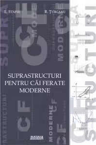 Suprastructuri pentru cai ferate moderne