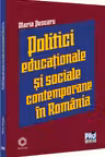 Politici si strategii educationale si sociale contemporane in Romania