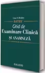 Bates Ghid de examinare Clinica si anamneza