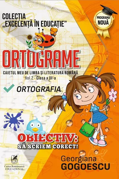 Ortograme. Caietul meu de limba și literatura română - Clasa 3 Vol.2