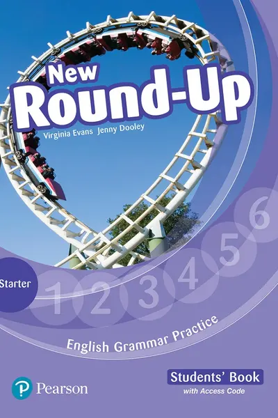 English Grammar Practice. New Round-Up - Starter - Caietul elevului