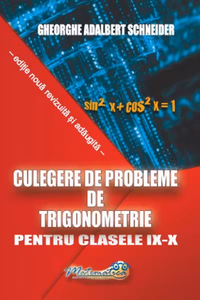 Culegere de probleme, trigonometrie clasele 9-10