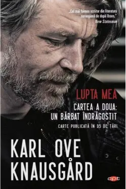 Carte pentru toti. Vol. 302 LUPTA MEA. CARTEA A DOUA: UN BARBAT INDRAGOSTIT.