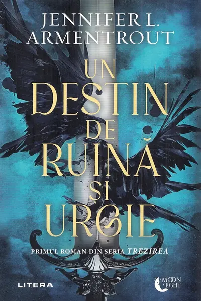 Moon Light. UN DESTIN DE RUINA SI URGIE. Seria Trezirea. Vol 1