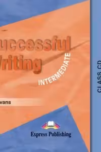 Curs limba engleza Successful Writing Intermediate CD Audio