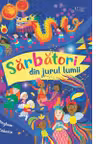 Sarbatori din jurul lumii (Usborne)