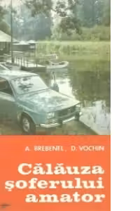 Calauza soferului amator