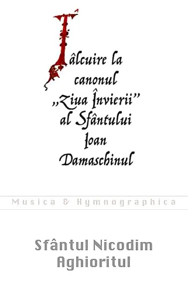 Talcuire la canonul Ziua Invierii al Sfantului Ioan Damaschinul