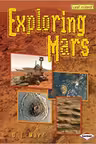 Exploring Mars. Cool Science - D. J. Ward
