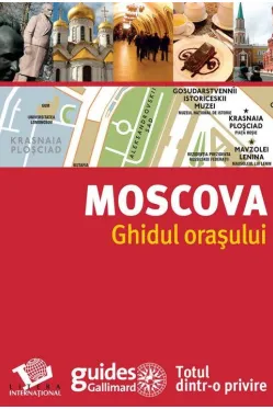 Ghidul orasului. Moscova