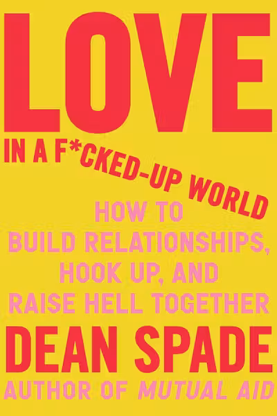 Love in a Fucked-Up World