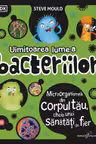 Uimitoarea lume a bacteriilor