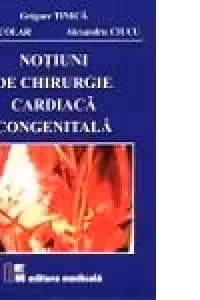 Notiuni de chirurgie cardiaca congenitala