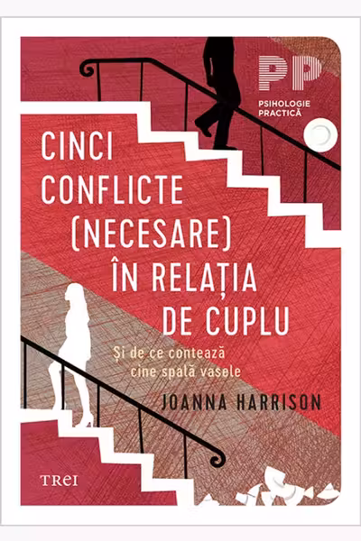 Cinci conflicte (necesare) in relatia de cuplu