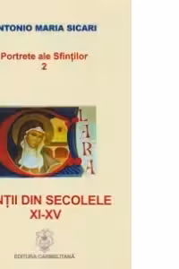 Portrete ale Sfintilor 2. Sfintii din secolele XI-XV