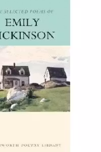 The Selected Poems of Emily Dickinson