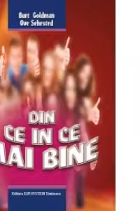 Din ce in ce mai bine