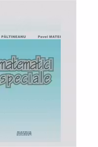 Matematici speciale. Note de curs