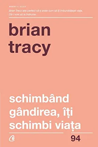 Schimband gandirea iti schimbi viata