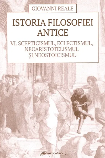 Istoria filosofiei antice vol.6