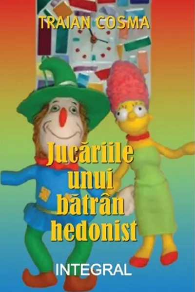 Jucăriile unui bătrân hedonist