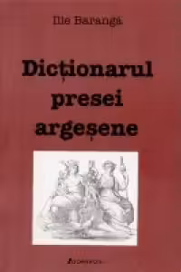 Dictionarul presei argesene