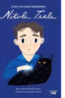Copii cu visuri indraznete. NIKOLA TESLA.