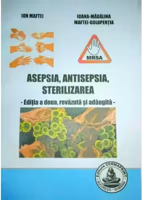 Asepsia, antisepsia, sterilizarea. Editia 2