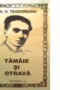 Tamaie si otrava