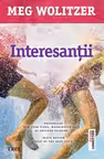 Interesantii - Meg Wolitzer. Paris Review Best of the Best 2013