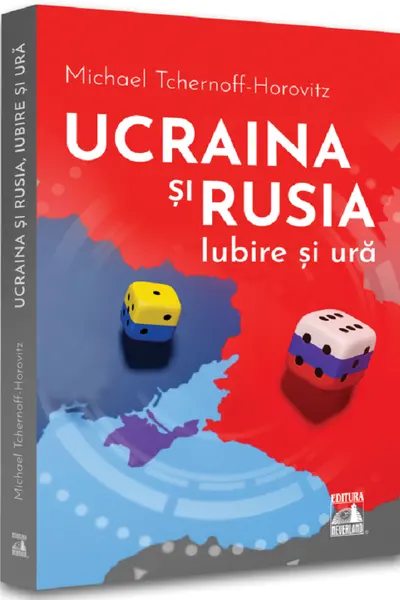 Ucraina si Rusia Iubire si ura