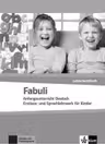 Fabuli, Lehrerhandbuch. Anfangsunterricht Deutsch - Erstlese- und Sprachlehrwerk für Kinder - Jutta Douvitsas-Gamst, Sigrid Xanthos-Kretzschmer