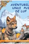 Aventurile unui pui de lup